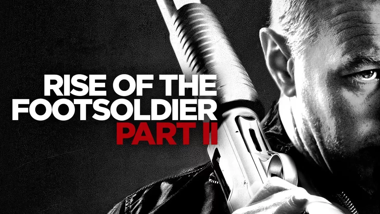 Rise of the Footsoldier: Part II Backdrop