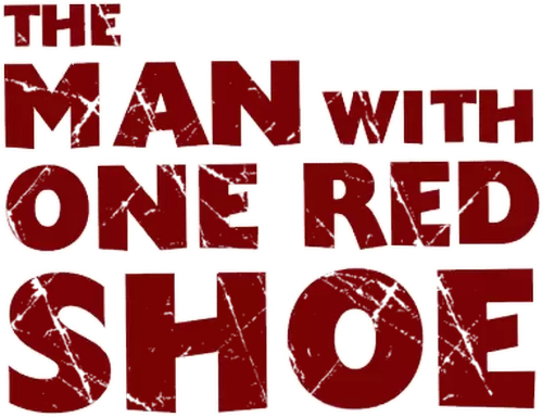 The Man with One Red Shoe Logo