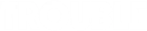 Trouble Logo
