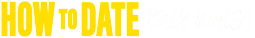 How to Date Billy Walsh Logo