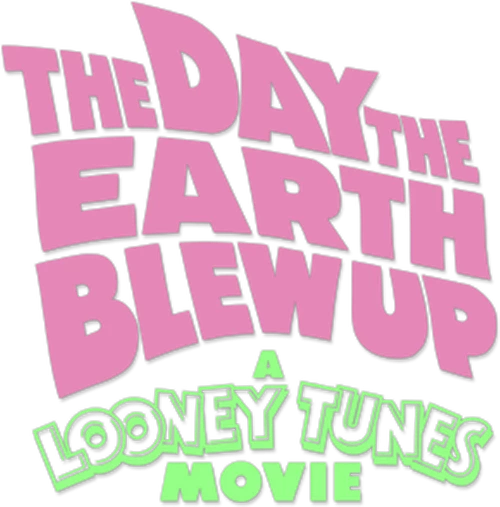 The Day the Earth Blew Up: A Looney Tunes Movie Logo