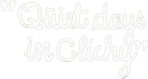 Quiet Days in Clichy Logo