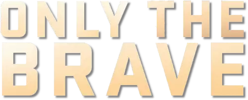 Only the Brave Logo