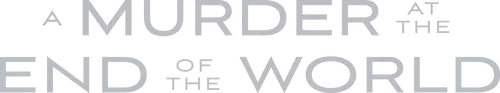 A Murder at the End of the World Logo