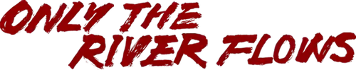 Only the River Flows Logo