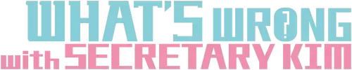 What's Wrong with Secretary Kim Logo