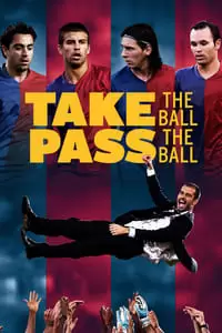 Take the Ball Pass the Ball Poster