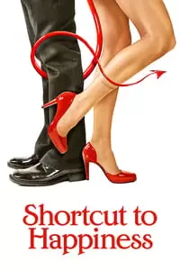 Shortcut to Happiness Poster