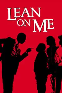 Lean on Me Poster