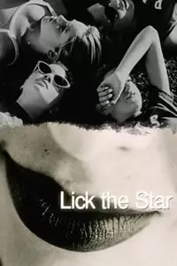 Lick the Star Poster