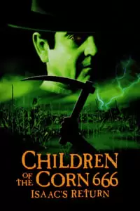 Children of the Corn 666: Isaacs Return Poster