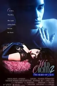 Wild Orchid II: Two Shades of Blue Poster