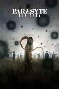 Parasyte: The Grey Poster