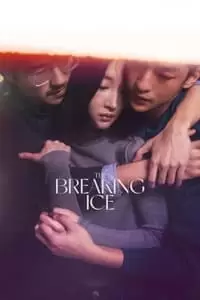 The Breaking Ice Poster