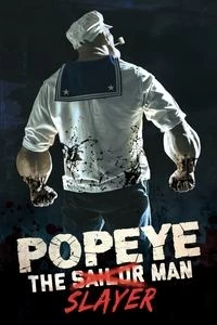 Popeye: The Slayer Man Poster