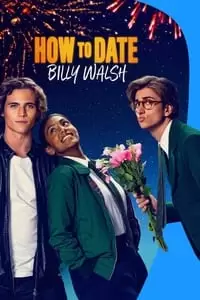 How to Date Billy Walsh Poster