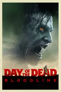 Day of the Dead: Bloodline Poster