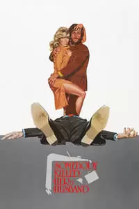 Somebody Killed Her Husband Poster
