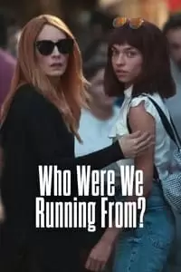 Who Were We Running From? Poster