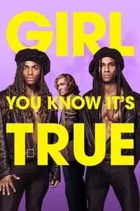 Girl You Know It's True Poster
