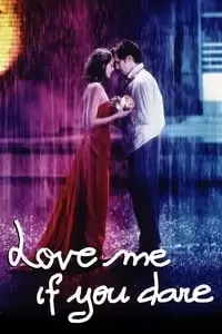 Love Me If You Dare Poster