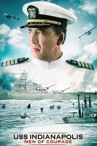 USS Indianapolis: Men of Courage Poster