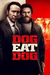 Dog Eat Dog Poster