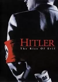 Hitler: The Rise of Evil Poster