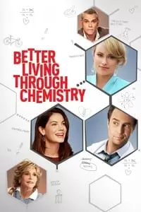 Better Living Through Chemistry Poster