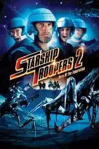 Starship Troopers 2: Hero of the Federation Poster