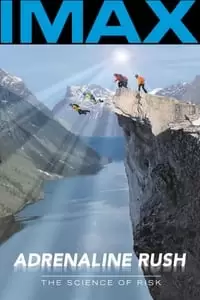 Adrenaline Rush: The Science of Risk Poster
