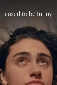 I Used to Be Funny Poster