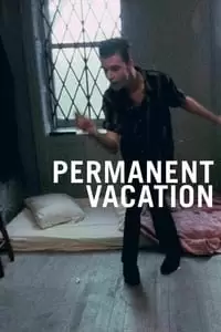 Permanent Vacation Poster