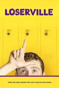 Loserville Poster
