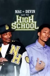 Mac & Devin Go to High School Poster