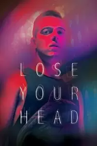 Lose Your Head Poster