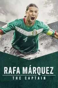 Rafa Márquez: El capitán Poster