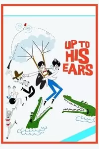 Up to His Ears Poster