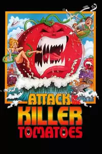 Attack of the Killer Tomatoes! Poster