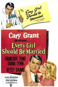 Every Girl Should Be Married Poster