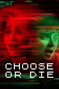 Choose or Die Poster