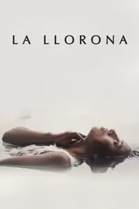 La Llorona Poster