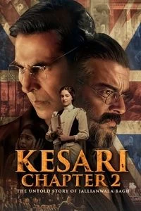 Kesari Chapter 2: The Untold Story of Jallianwala Bagh Poster