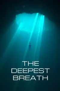 The Deepest Breath Poster