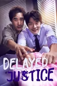 Delayed Justice Poster
