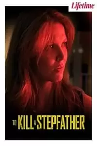 To Kill a Stepfather Poster