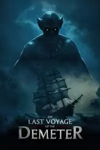 The Last Voyage of the Demeter Poster