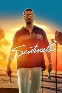 Sentinelle Poster