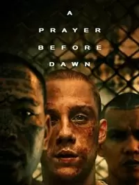 A Prayer Before Dawn Poster