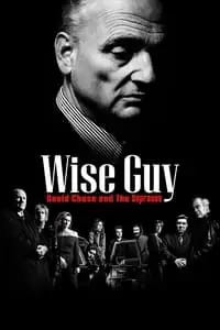 Wise Guy: David Chase and the Sopranos Poster